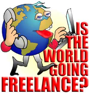 Is the World Going Freelance?